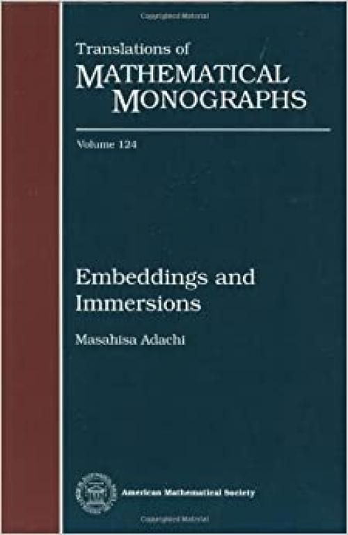  Embeddings and Immersions (Translations of Mathematical Monographs) 