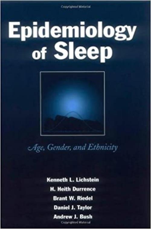  Epidemiology of Sleep: Age, Gender, and Ethnicity 