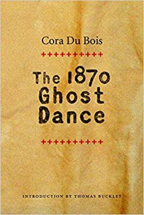  The 1870 Ghost Dance 