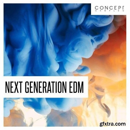 Concept Samples Next Generation EDM