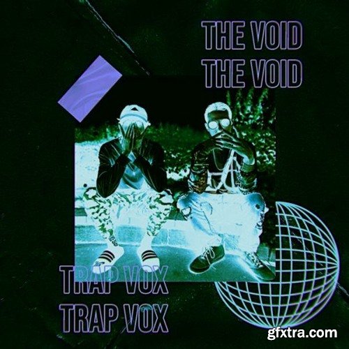 Trap Life The Void