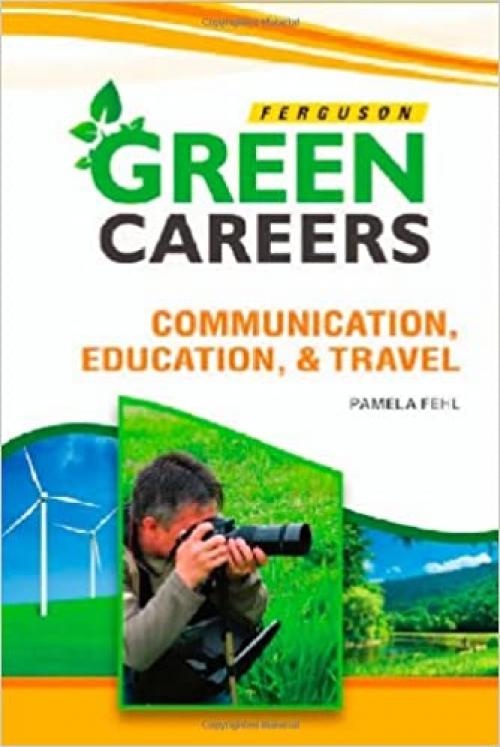  Communication, Education & Travel (Green Careers) 