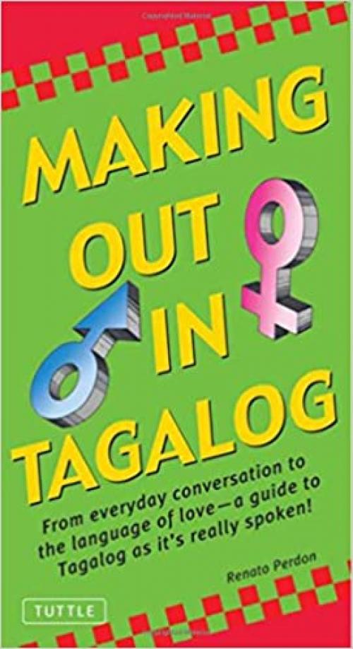  Making Out in Tagalog (Making Out Books) 