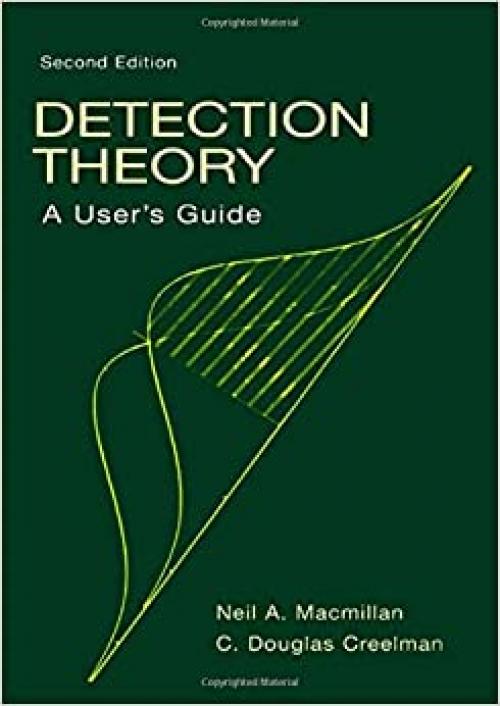  Detection Theory: A User's Guide 