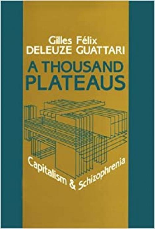  A Thousand Plateaus: Capitalism and Schizophrenia (English and French Edition) 