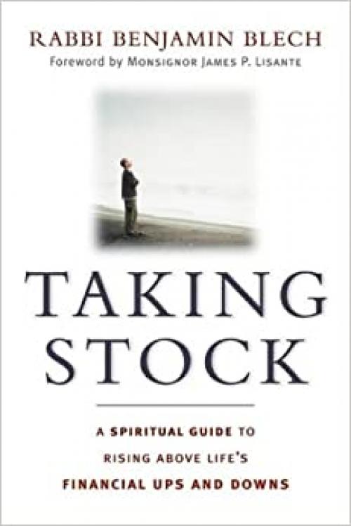  Taking Stock: A Spiritual Guide to Rising Above Life's Financial Ups and Downs 