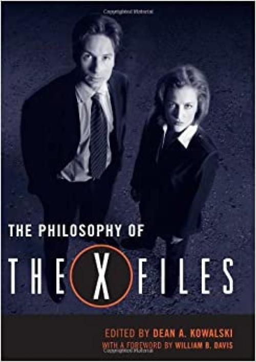  The Philosophy of The X-Files (Philosophy Of Popular Culture) 