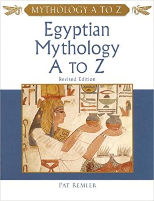  Egyptian Mythology a to Z 