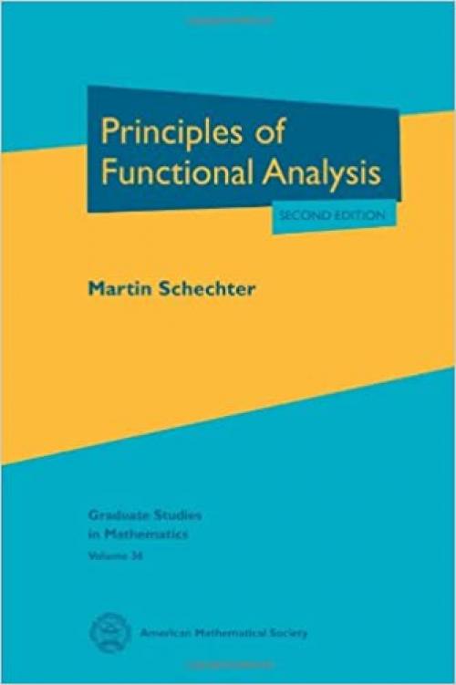  Principles of Functional Analysis (Graduate Studies in Mathematics) 