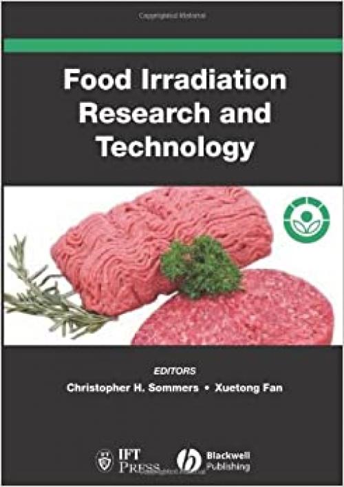  Food Irradiation Research and Technology (Institute of Food Technologists Series) 