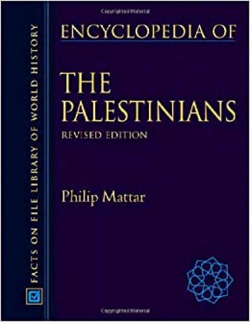  Encyclopedia Of The Palestinians (Facts on File Library of World History) 