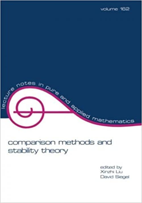  Comparison Methods and Stability Theory (Lecture Notes in Pure and Applied Mathematics) 