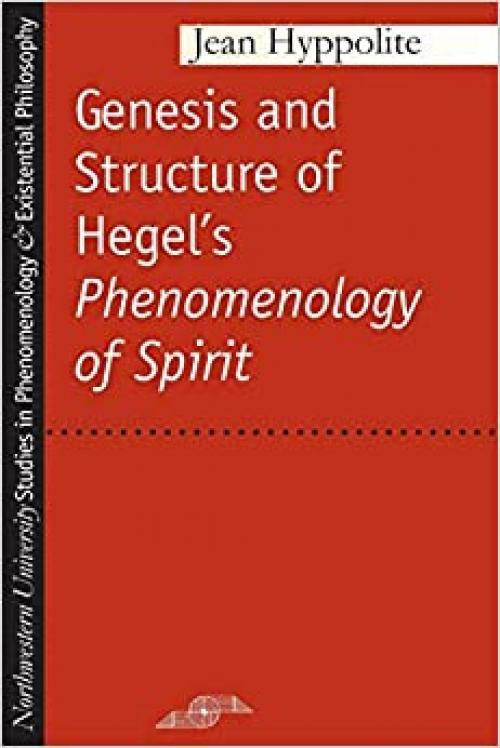  Genesis and Structure of Hegel's 