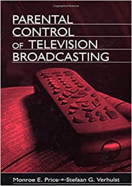  Parental Control of Television Broadcasting (Routledge Communication Series) 