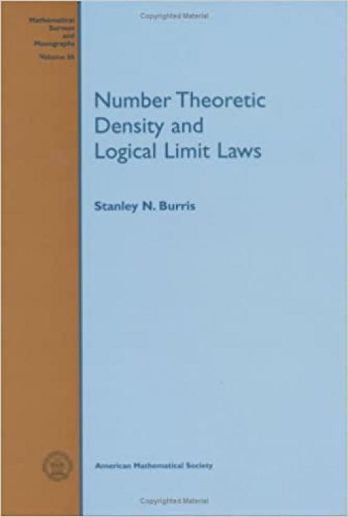  Number Theoretic Density and Logical Limit Laws (Mathematical Surveys & Monographs) 