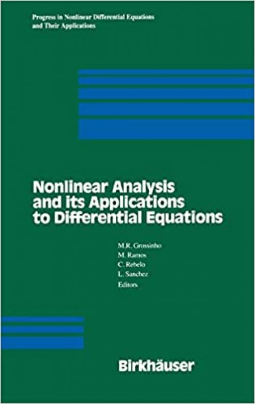  Nonlinear Analysis and its Applications to Differential Equations (Progress in Nonlinear Differential Equations and Their Applications (43)) 