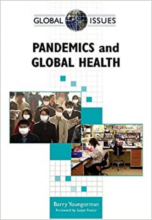  Pandemics and Global Health (Global Issues) 