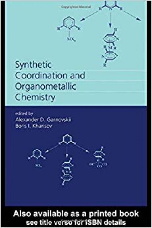  Synthetic Coordination and Organometallic Chemistry 