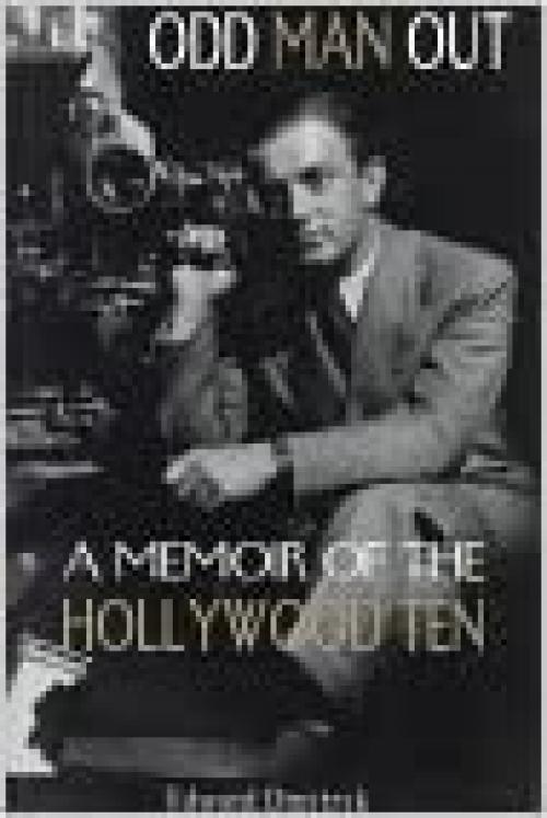  Odd Man Out: A Memoir of the Holllywood Ten 