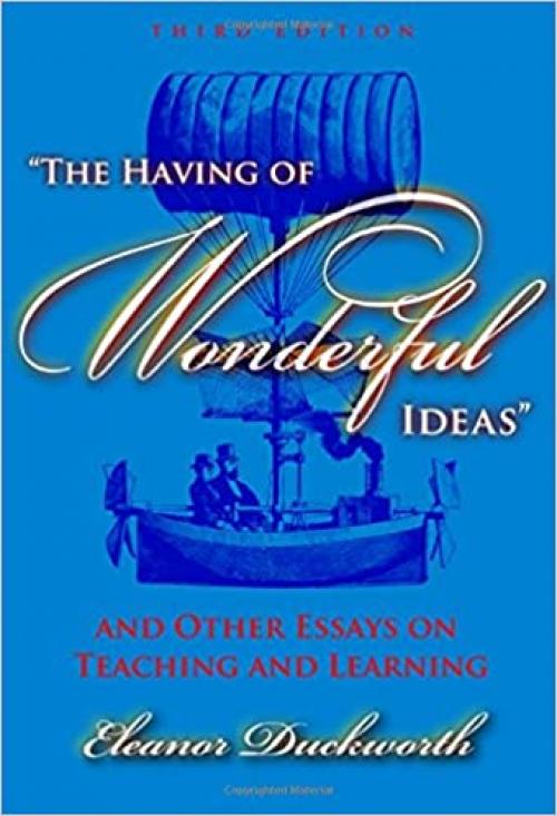  The Having of Wonderful Ideas