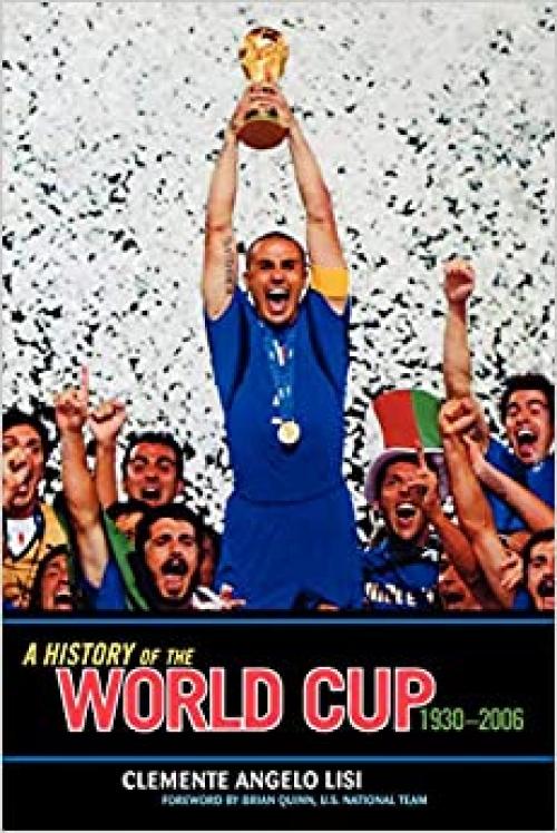  A History of the World Cup: 1930-2006 