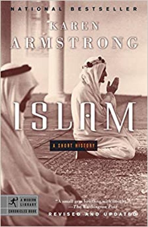  Islam: A Short History (Modern Library Chronicles) 