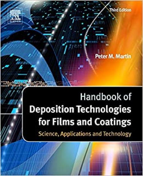  Handbook of Deposition Technologies for Films and Coatings: Science, Applications and Technology 