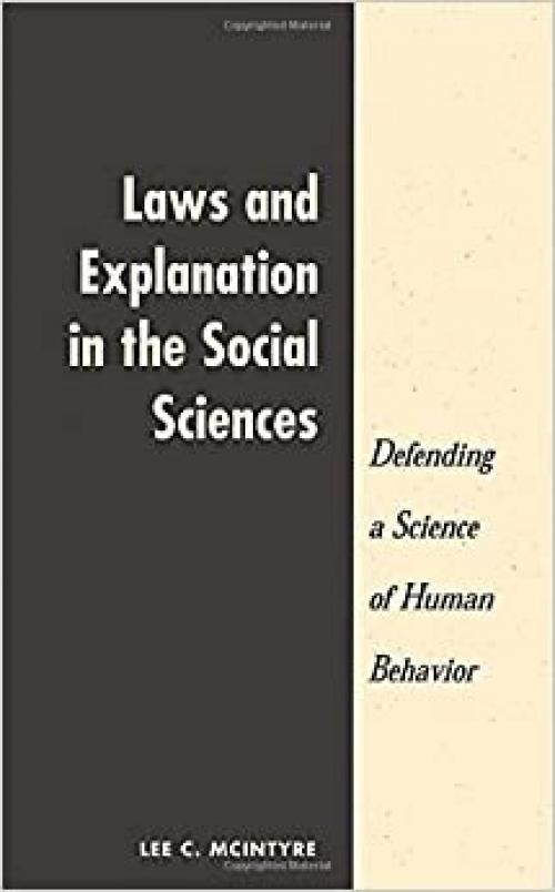  Laws And Explanation In The Social Sciences 