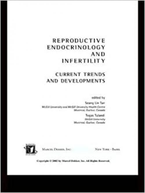  Reproductive Endocrinology and Infertility: Current Trends and Developments 