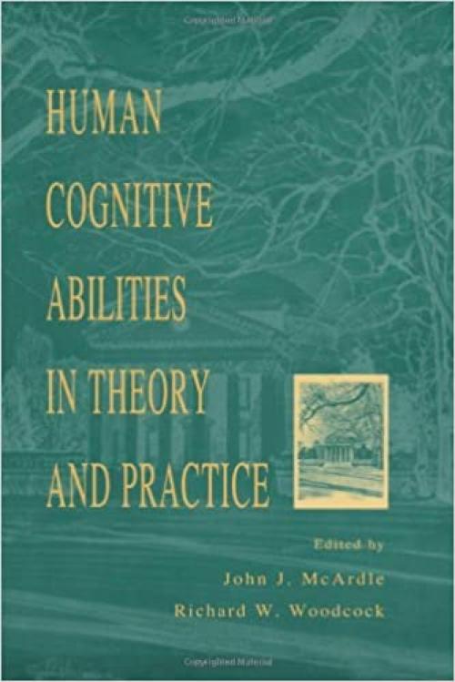  Human Cognitive Abilities in Theory and Practice 