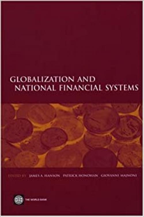  Globalization and National Financial Systems (World Bank Publication) 