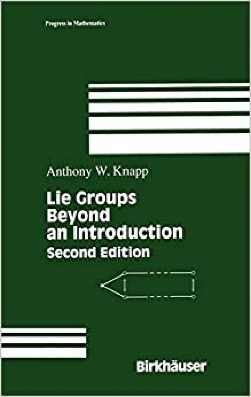  Lie Groups: Beyond an Introduction 