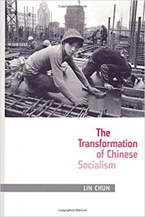  The Transformation of Chinese Socialism 