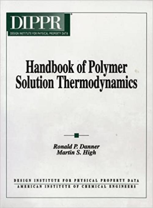  Handbook of Polymer Solution Thermodynamics 