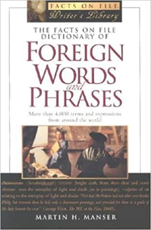  Facts on File Dictionary of Foreign Words and Phrases (Facts on File Writer's Library) 
