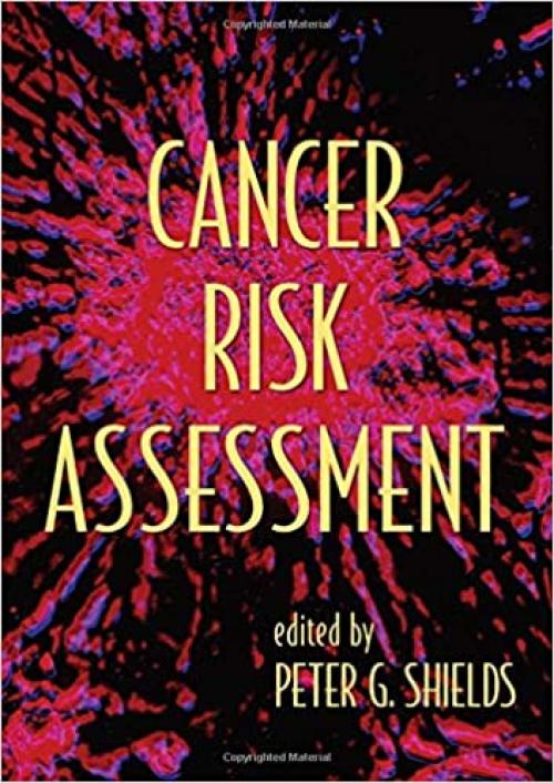  Cancer Risk Assessment (Basic and Clinical Oncology) 