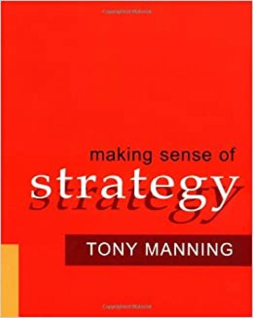  Making Sense of Strategy 