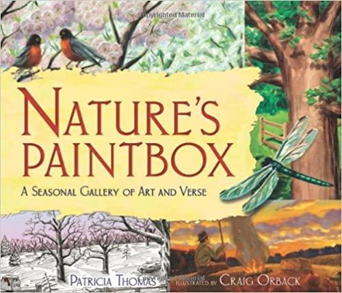  Nature's Paintbox: A Seasonal Gallery of Art and Verse (Millbrook Picture Books) 