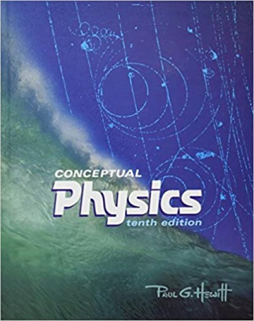  Conceptual Physics Package Edition 