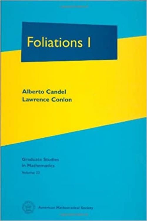  Foliations I (Graduate Studies in Mathematics) 