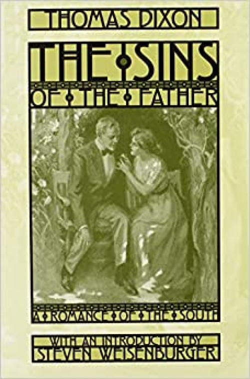  The Sins of the Father: A Romance of the South 