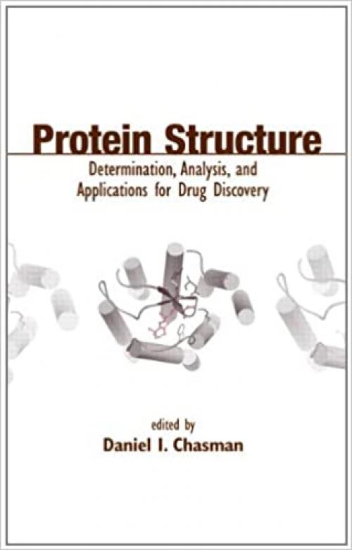  Protein Structure: Determination, Analysis, and Applications for Drug Discovery 