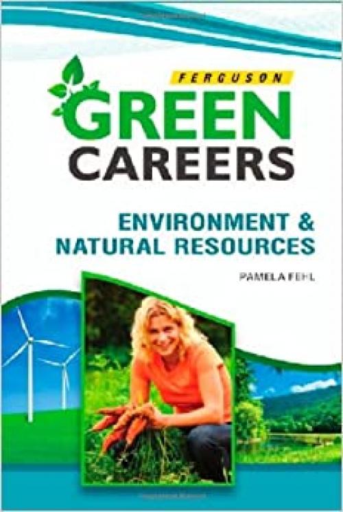  Environment & Natural Resources (Green Careers (Ferguson)) 