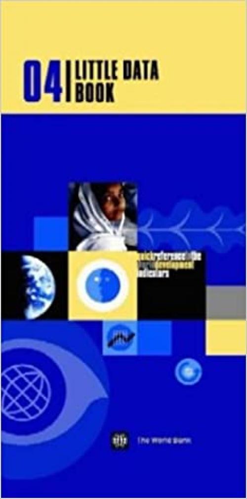  Little Data Book 2004 (World Development Indicators) 