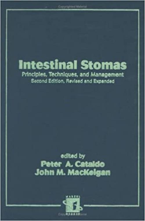  Intestinal Stomas: Principles: Techniques, and Management 