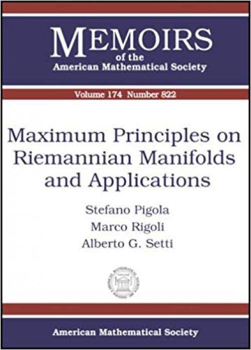  Maximum Principles On Riemannian Manifolds And Applications (Memoirs of the American Mathematical Society) 