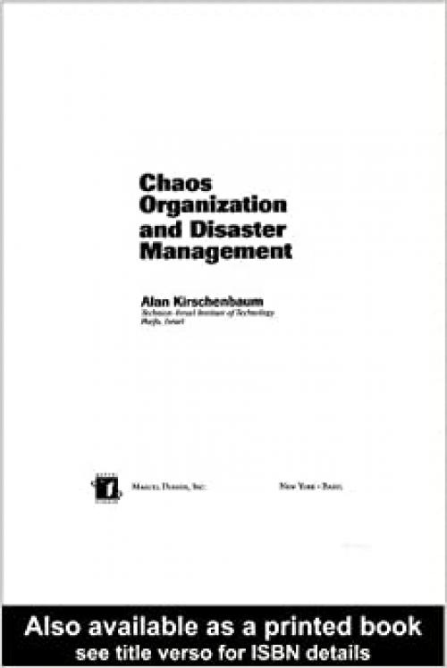  Chaos Organization and Disaster Management (Public Administration and Public Policy) 