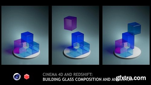 Cinema 4D and Redshift: Building Glass Composition and Animation