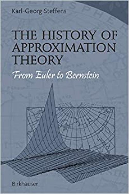  The History of Approximation Theory: From Euler to Bernstein 