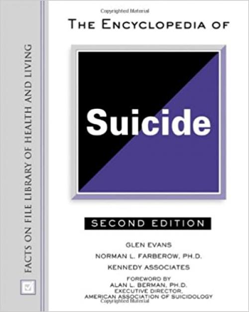  The Encyclopedia of Suicide (Facts on File Library of Health and Living) 